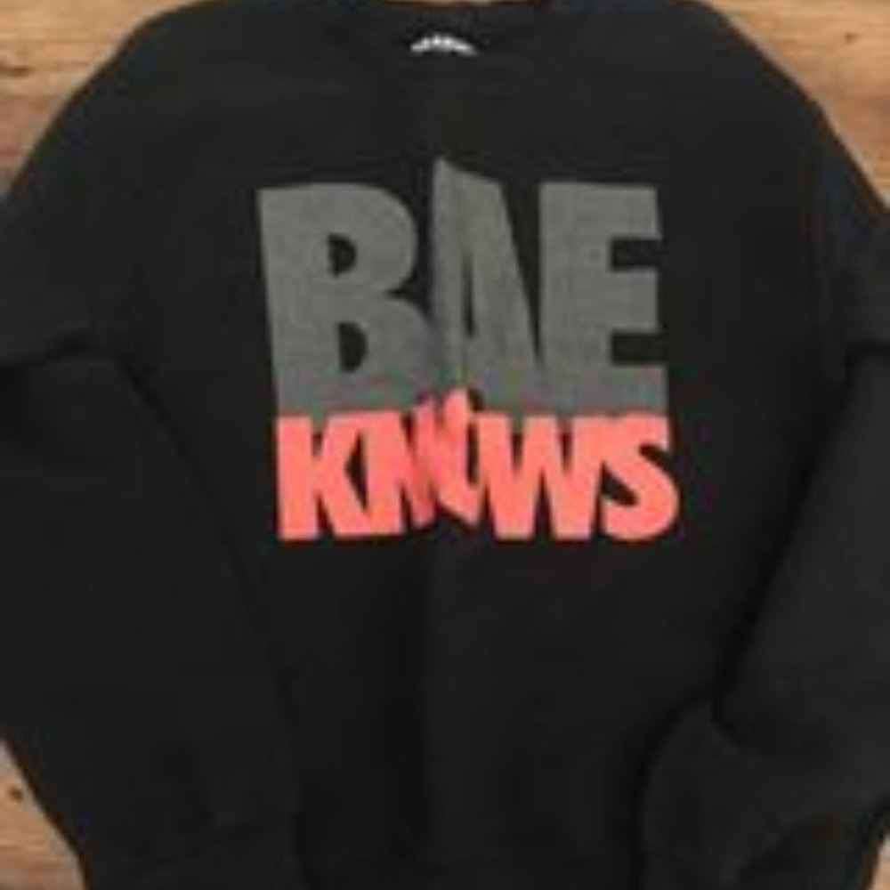 Bae Knows sweatshirt size S